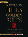 Napoleon Hill's Golden Rules (MP3): The Lost Writings